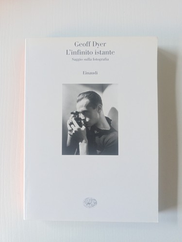 Geoff dyer infinito istante - geoff,